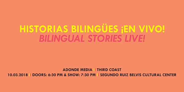 The Fest Presents: Historias Bilingües En Vivo/Bilingual Stories Live!