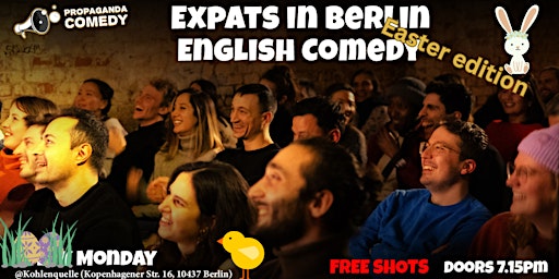 EXPATS in BERLIN #74 Easter Special  - English Comedy SHOW (+FREE Shots) primary image