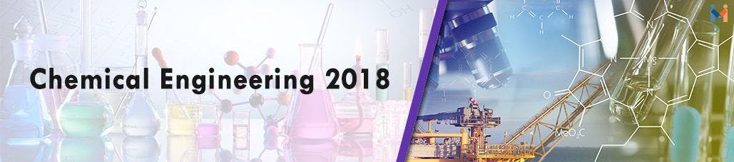 Chemical Engineering Conference 2018