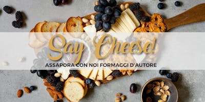 SAY CHEESE! ASSAPORA CON NOI FORMAGGI D’AUTORE - La Botteghetta's tours SAY CHEESE! ASSAPORA CON NOI FORMAGGI D’AUTORE - La Botteghetta's tours