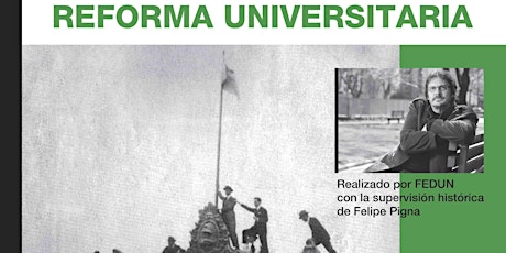 Imagen principal de Presentación Audiovisual "A 100 años de la Reforma Universitaria"