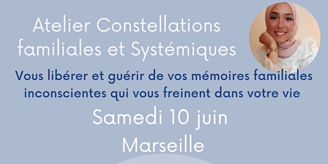 Marseille- Atelier Constellations Familiales et Systémiques, samedi 10 juin