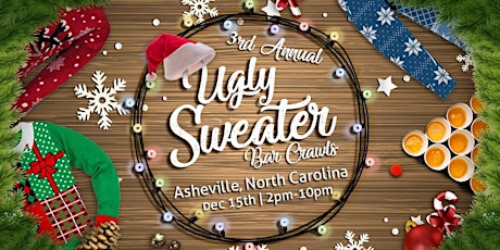3rd Annual Ugly Sweater Bar Crawl: Asheville