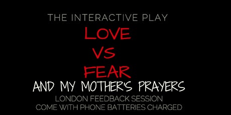 Love vs Fear and My Mother's Prayers - An Experimental Session primary image