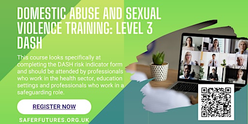 Imagen principal de Domestic Abuse & Sexual Violence Training  Level 3 DASH (12th & 13th June)