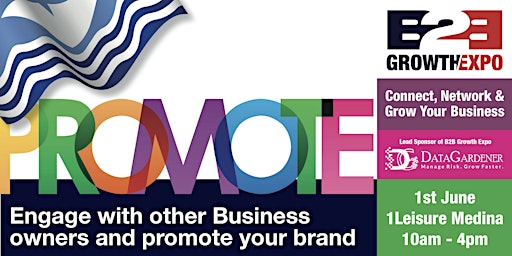 B2B GROWTH EXPO ISLE OF WIGHT - REGISTER TO PROMOTE YOUR BUSINESS primary image