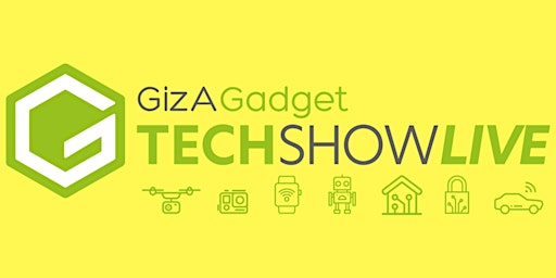 GizAGadget Tech Show Live