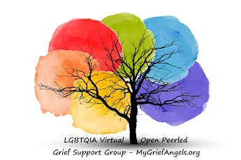 LGBTQIA Open Grief Support Group For/By  People Grieving Loss of Loved Ones