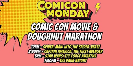 Imagem principal de Comic Con Movie and Doughnut Marathon