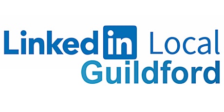 LinkedIn Local Guildford Networking - April at the Holiday Inn