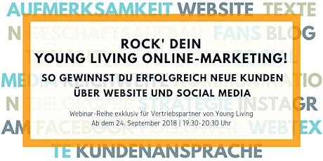 Hauptbild für Rock' dein Young Living Online-Marketing! Im Web mehr Kunden gewinnen (Montags)