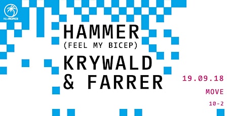 Nu-Tropics: Hammer (Feel My Bicep) + Krywald & Farrer primary image