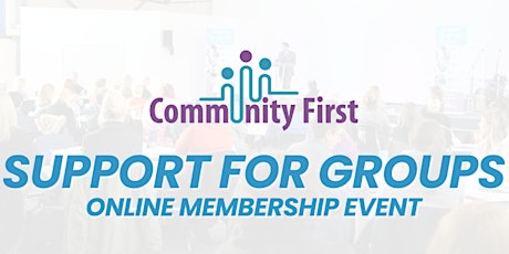 Support For Groups - Online Membership Event primary image