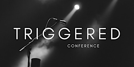 TRIGGERED Conference