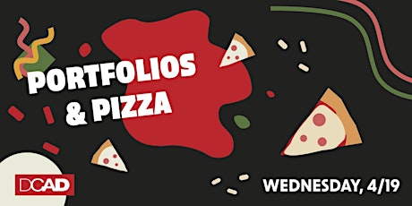 Primaire afbeelding van Portfolios & Pizza! A DCAD Admissions Event