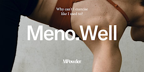 MPowder Meno.Well Programme: The principles behind exercising in menopause