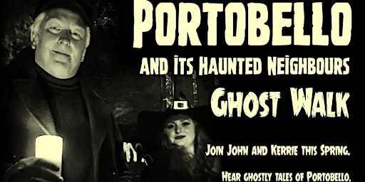 Portobello and its Haunted Neighbours Ghost Walk primary image