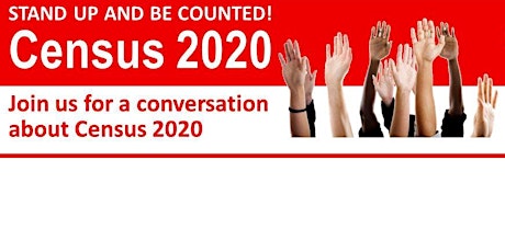 Stand Up and Be Counted - Census 2020 primary image