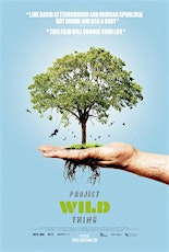 'Project Wild Thing' Screening-Royal Botanic Gardens Cranbourne primary image