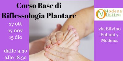 Corso Base di Riflessologia Olistica Corso Base di Riflessologia Olistica