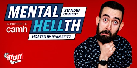 Mental HELLth - A Stand-Up Comedy Fundraiser for CAMH primary image