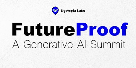 FutureProof: A Generative AI Summit