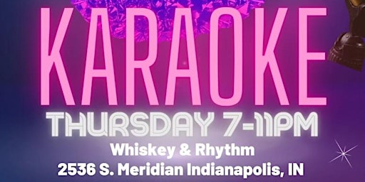 Karaoke Thursdays @ Whiskey & Rhythm primary image