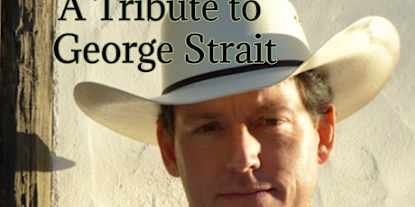 A Tribute to George Strait....and he's bringing friends Waylon & Willie!!