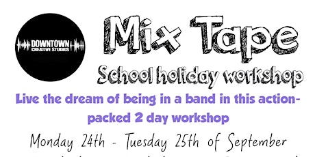 Mixtape School Holiday Workshop primary image