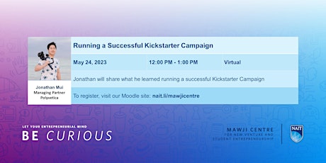 Primaire afbeelding van Running a Successful Kickstarter Campaign