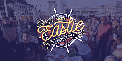 Taste of Eastie 2023 primary image