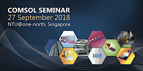 COMSOL Seminar 2018 (Singapore) primary image