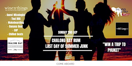 Chalong Bay Rum Last Day of Summer Junk 
