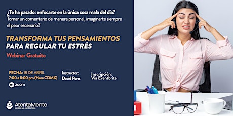 Hauptbild für Transforma tus pensamientos para regular tu estrés