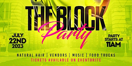 Detroit Natural Hair Expo Presents: THE BLOCK PARTY