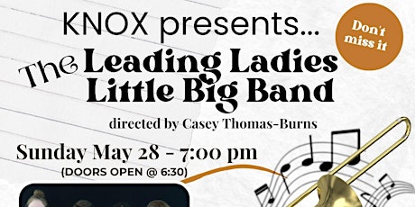 Knox Presents...The Leading Ladies Little Big Band.