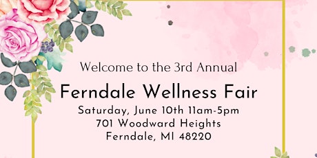 3rd Annual Ferndale Wellness Fair primary image