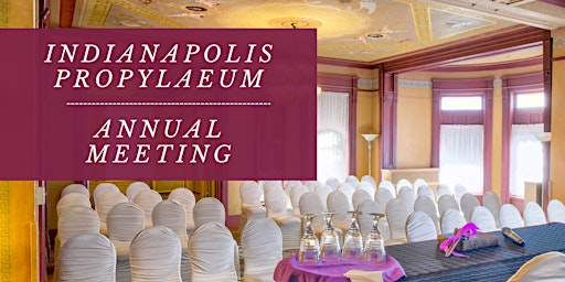 Hauptbild für Indianapolis Propylaeum - 2024 Annual Meeting