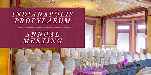 Primaire afbeelding van Indianapolis Propylaeum - 2024 Annual Meeting