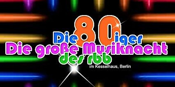 Unsere große Show - Wir lieben die 80er