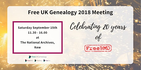 Free UK Genealogy 2018 - Celebrating 20 Years of FreeBMD (Booking for Volunteers)