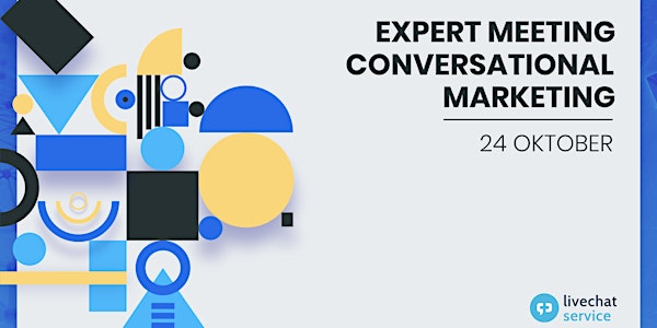 Expert Meeting Conversational Marketing in Rotterdam