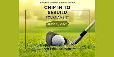 31st Annual Chip In To Rebuild Golf Tournament