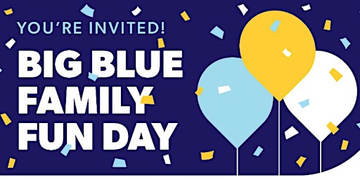 Big Blue Family Fun Day