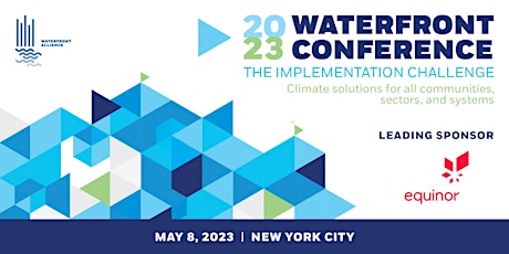 2023 Waterfront Conference: THE IMPLEMENTATION CHALLENGE primary image