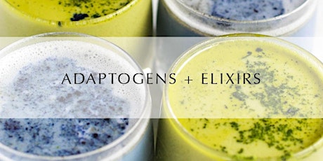 Adaptogens + Elixirs primary image
