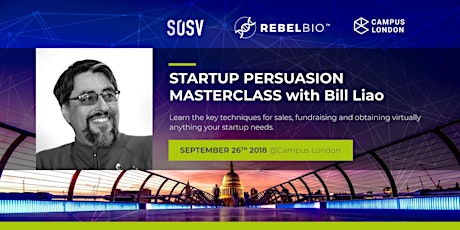Startup Persuasion Masterclass with Bill Liao - Sales & Fundraising Workshop primary image