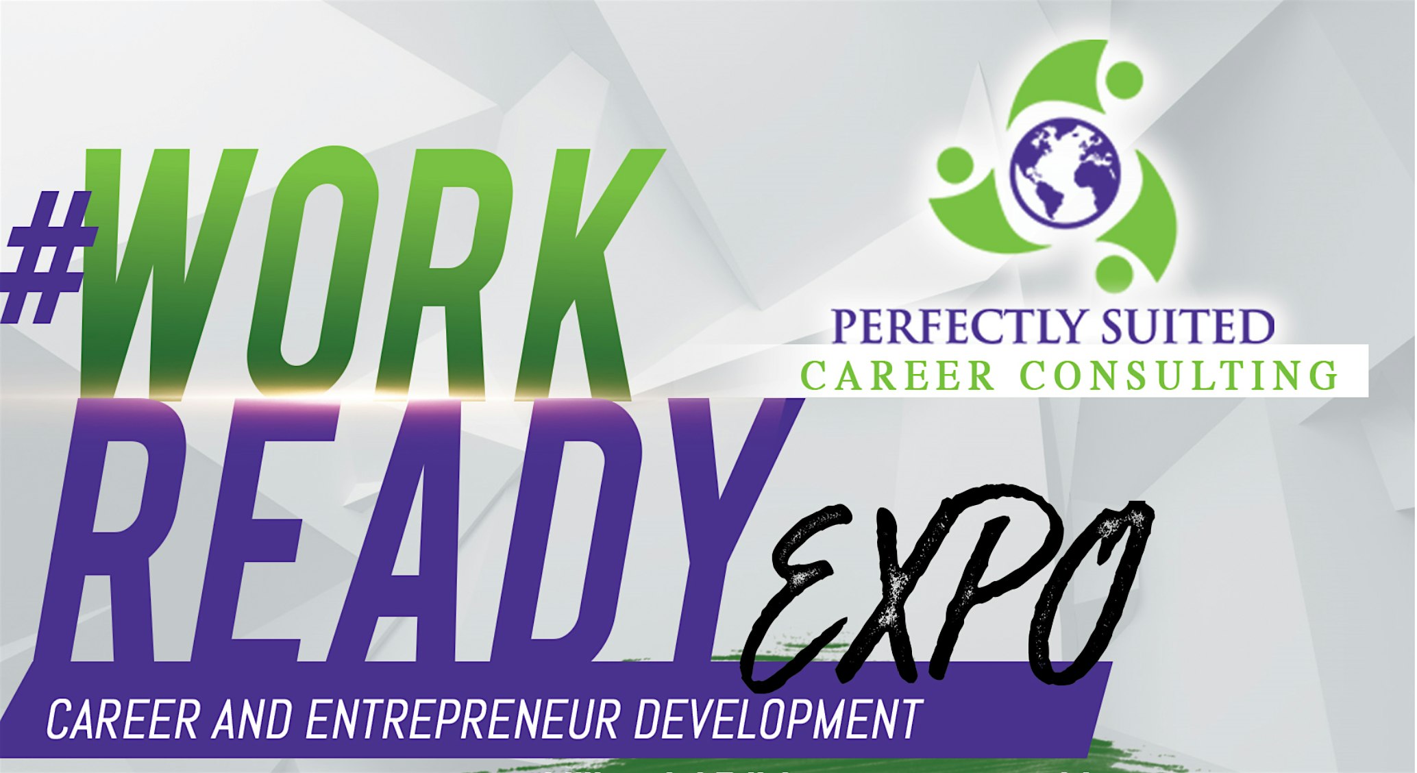 #WORKREADY Career and Entrepreneur Development EXPO