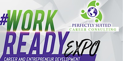 #WORKREADY Career and Entrepreneur Development EXPO primary image