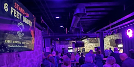 Stand Up Six Feet Under Comedy Night